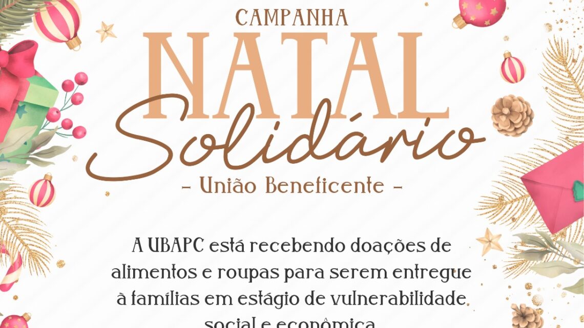 União Beneficente de Caruaru realiza Campanha Natal Solidário