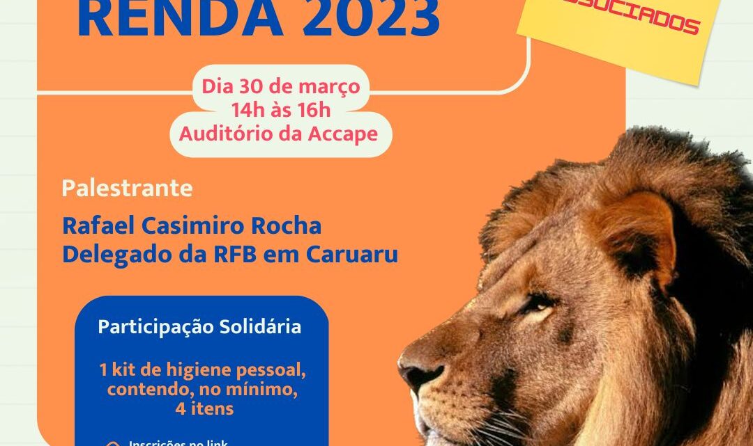 Accape promove palestra sobre o Imposto de Renda 2023, quinta-feira (30)