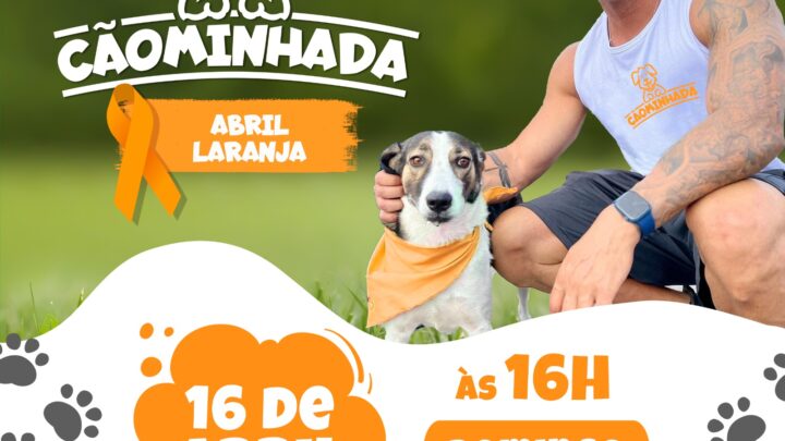 Anderson Correia promove “Cãominhada Abril Laranja” neste domingo (16), em Caruaru”