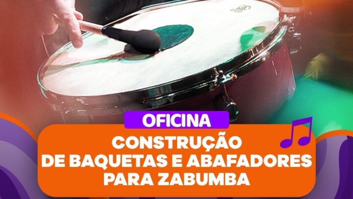 Caruaru oferece oficina de baquetas e abafadores de zabumba para mulheres