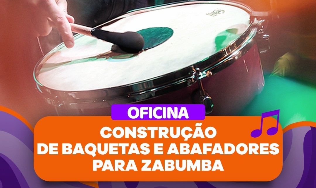 Caruaru oferece oficina de baquetas e abafadores de zabumba para mulheres