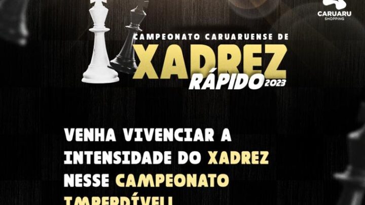 Campeonato Caruaruense de Xadrez neste domingo (28)