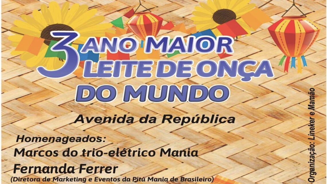 Festa do Maior Leite de Onça, em Caruaru, nesta sexta-feira (30) Festa do Maior Leite de Onça, em Caruaru, nesta sexta-feira (30)