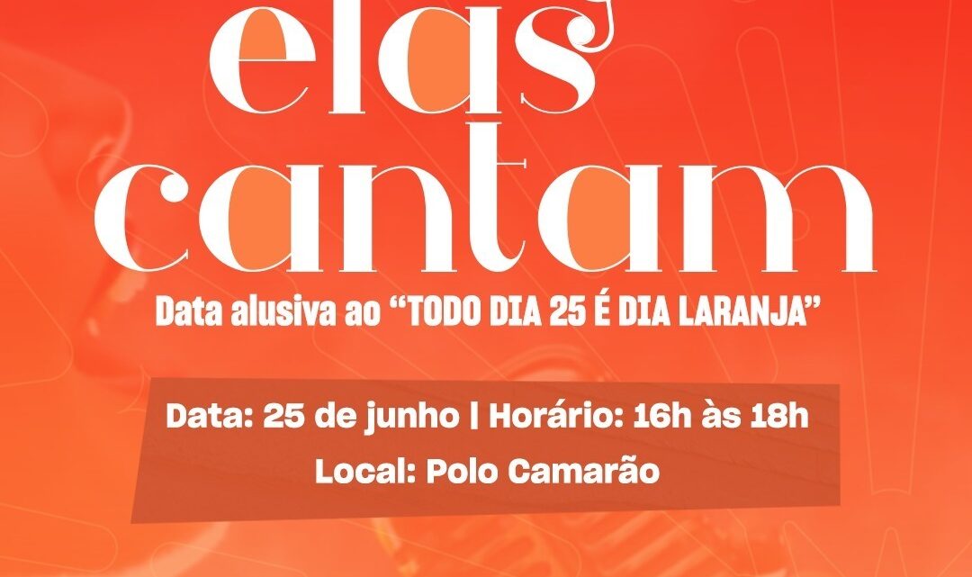 “Elas Cantam” será imperdível atração no Polo Camarão neste domingo (25) “Elas Cantam” será imperdível atração no Polo Camarão neste domingo (25)