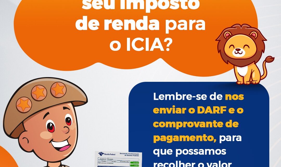 ICIA lembra aos destinadores do Imposto de Renda a importância do envio do DARF