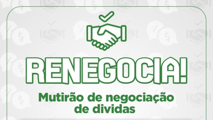 Procon Caruaru inicia mutirão de renegociação de dividas “Renegocia!”