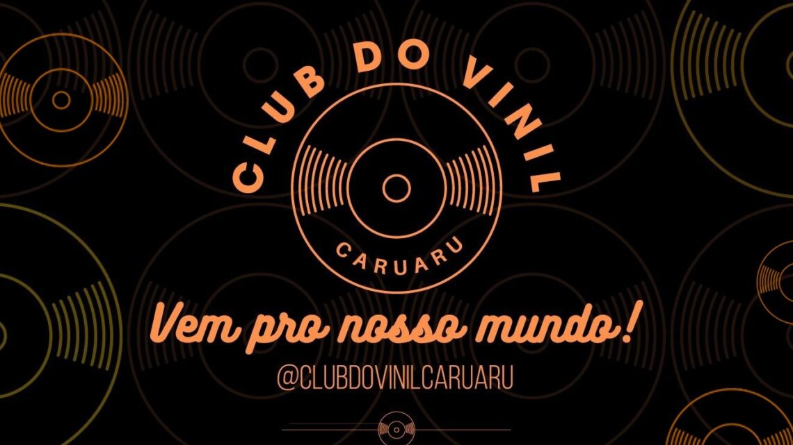 Club do Vinil com atividades retomadas a partir desta quinta-feira (10) Club do Vinil com atividades retomadas a partir desta quinta-feira (10)