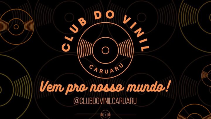Club do Vinil com atividades retomadas a partir desta quinta-feira (10)