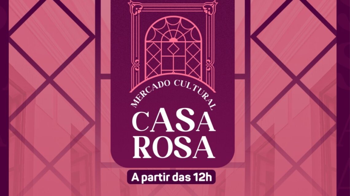 Confira a programação do Mercado Cultural Casa Rosa deste fim de semana