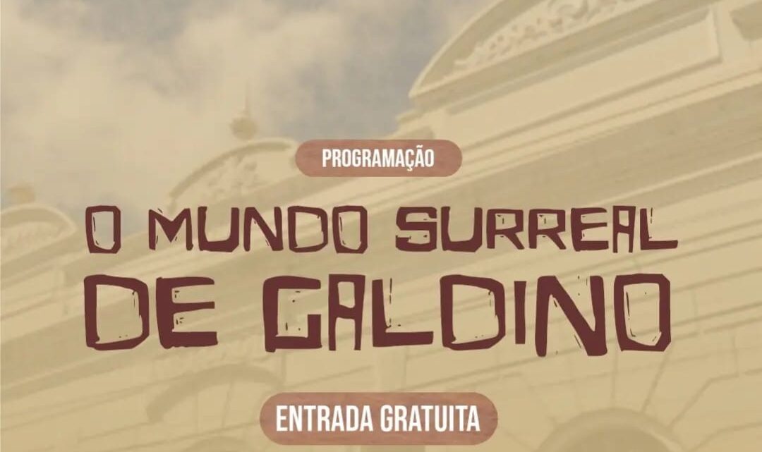 Exposição ‘O Mundo Surreal de Galdino’ é prorrogada por mais um mês Exposição ‘O Mundo Surreal de Galdino’ é prorrogada por mais um mês