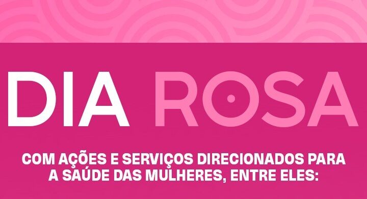Dia Rosa será celebrado com inúmeras ações de prevenção e cuidados com a saúde da mulher