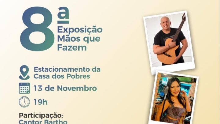 Exposição Mãos que Fazem na Casa dos Pobres de Caruaru