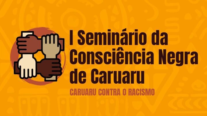 I Seminário Municipal da Consciência Negra será realizado em Caruaru