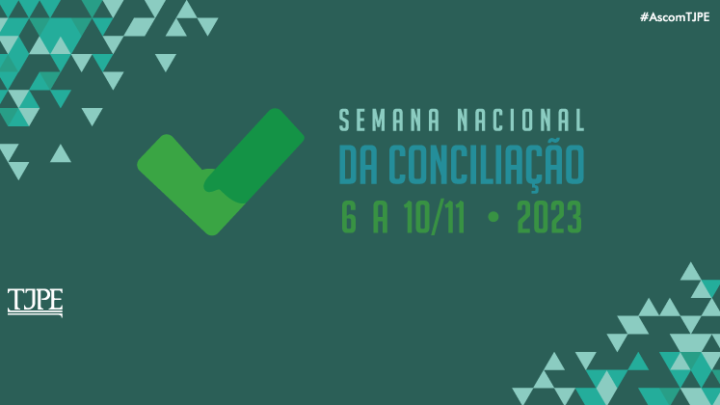 TJPE promove 18ª Semana Nacional da Conciliação e a 3ª Caravana da Cidadania em 05 cidades