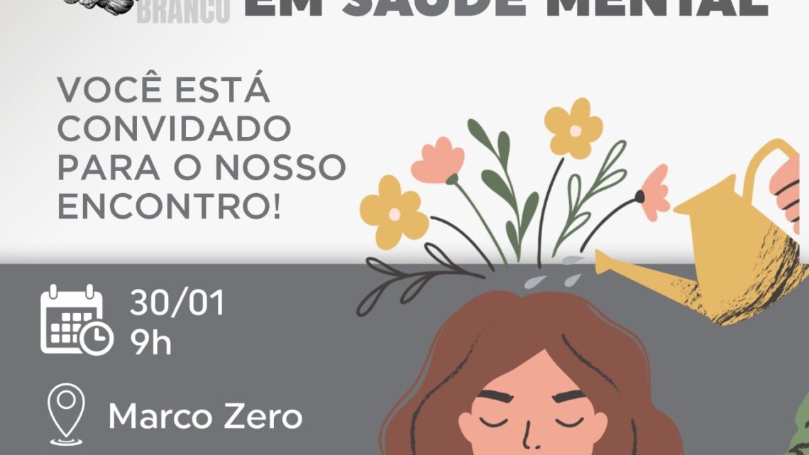 Secretaria de Saúde de Caruaru promove ação alusiva ao Janeiro Branco, nesta terça (30) Secretaria de Saúde de Caruaru promove ação alusiva ao Janeiro Branco, nesta terça (30)
