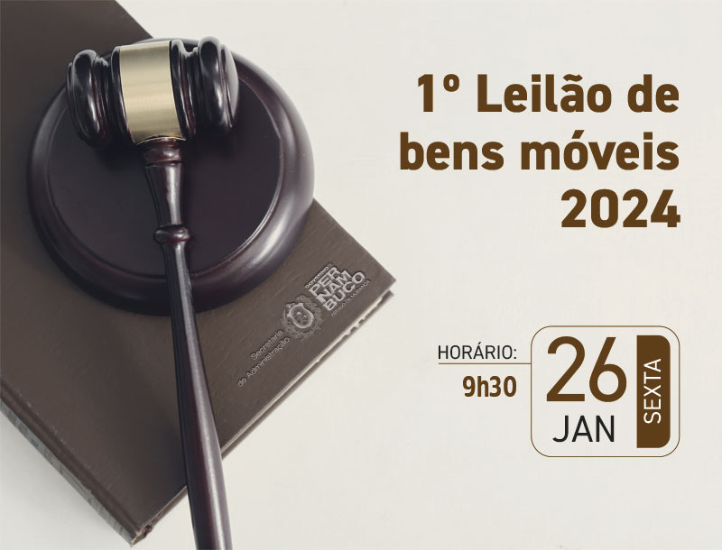 1º Leilão de Bens Móveis de 2024 será realizado pela Secretaria de Administração-PE 1º Leilão de Bens Móveis de 2024 será realizado pela Secretaria de Administração-PE