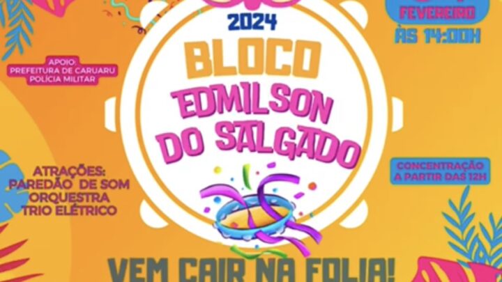 Nova edição do Carnaval Edmilson do Salgado promete agitar as ruas de Caruaru