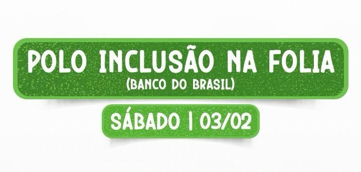 Carnaval Multicultural de Caruaru contará com o Polo Inclusão na Folia