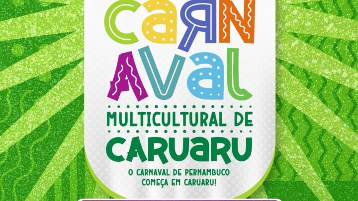Pré-Carnaval Multicultural 2024 em Caruaru, tem início nesta sexta-feira (2)