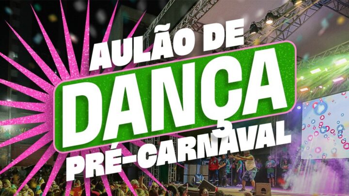 Aulão de Dança Pré-Carnaval 2024 em Caruaru nesta quarta (7)