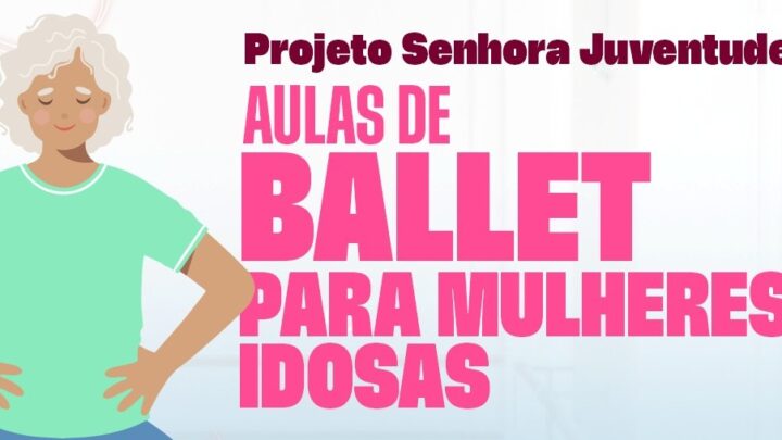 Projeto Senhora Juventude com aulas de ballet para mulheres idosas em Caruaru