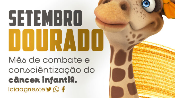 Setembro Dourado começa com ações do Icia em Caruaru, alertando a sociedade sobre a importância do Diagnóstico Precoce