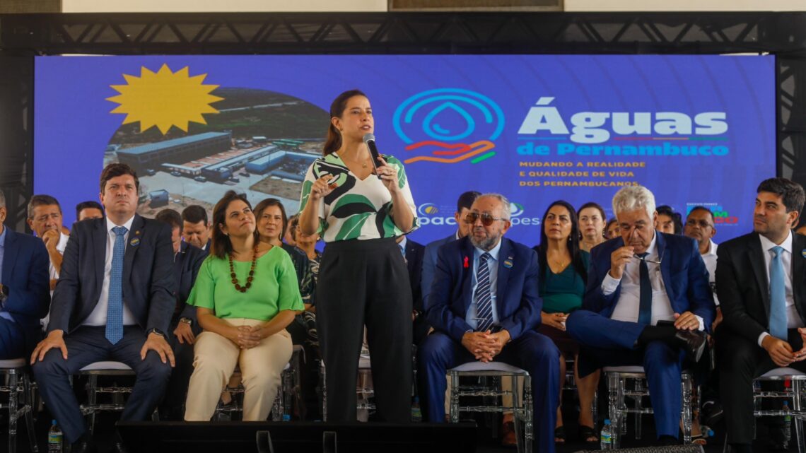 Águas de Pernambuco: governadora Raquel Lyra anuncia mais de R$ 6 bilhões em investimentos nas áreas de segurança hídrica e saneamento básico