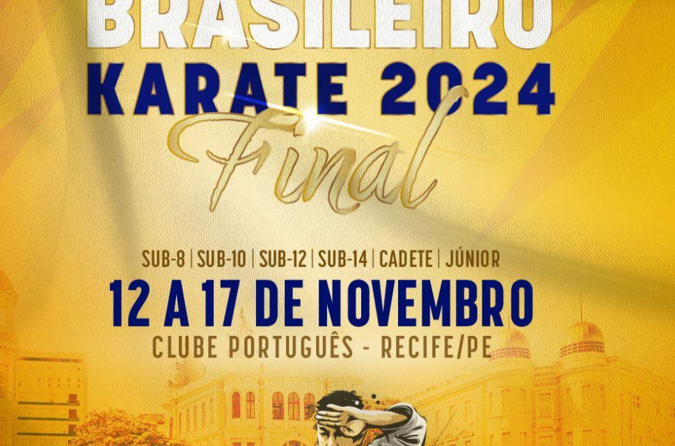 Abertura da Etapa Final do Campeonato Brasileiro de Karatê Sub-8 até Juniores em Pernambuco Abertura da Etapa Final do Campeonato Brasileiro de Karatê Sub-8 até Juniores em Pernambuco