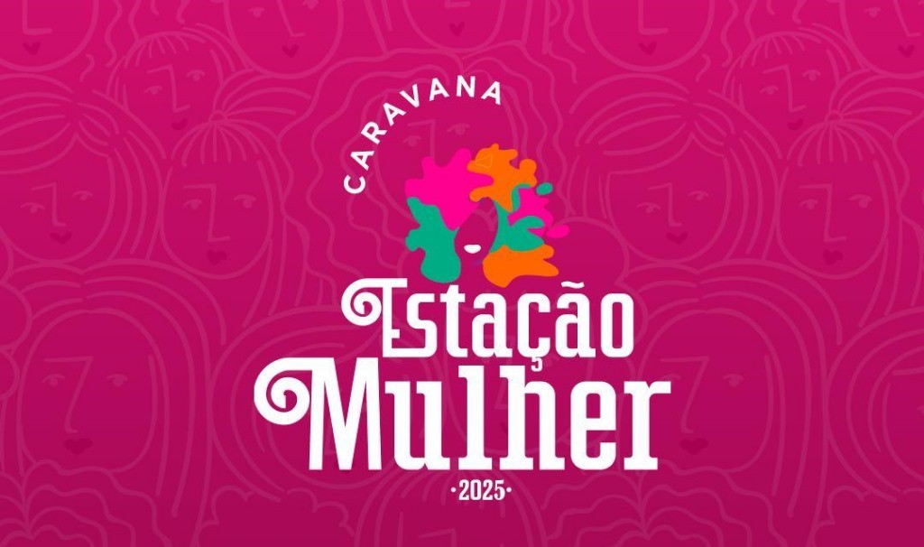 Estação Mulher será realizado com serviços gratuitos e shows neste sábado (22) Estação Mulher será realizado com serviços gratuitos e shows neste sábado (22)