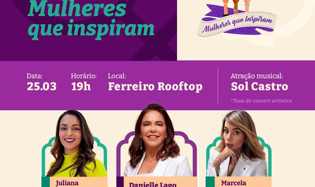 Acic promove 10ª edição do evento Mulheres que Inspiram nesta terça (25)