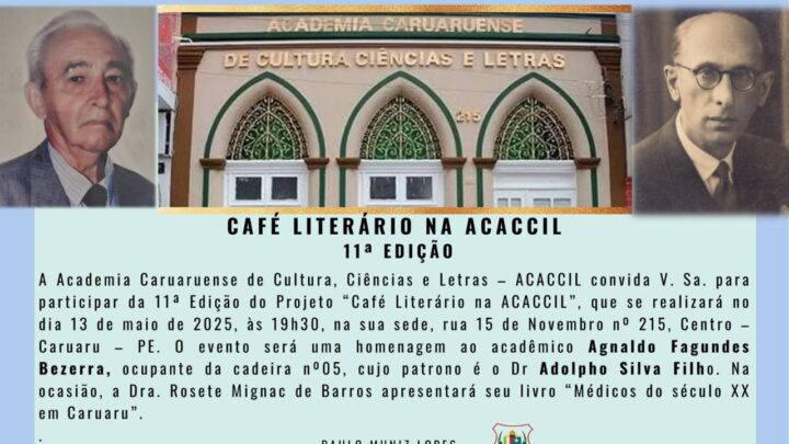 Acadêmico Agnaldo Fagundes Bezerra, será homenageado na 11ª edição do Café Literário na ACCACIL, nesta terça (13)
