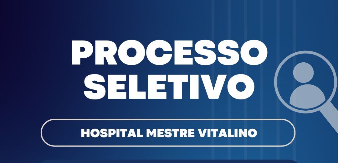 Hospital Mestre Vitalino abre seleção para técnico de segurança do trabalho
