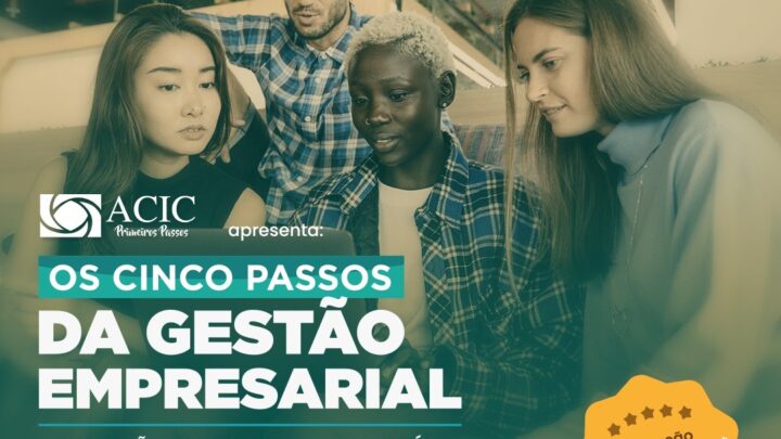 Acic e Sebrae abrem inscrições gratuitas para 11ª turma do Núcleo Primeiros Passos