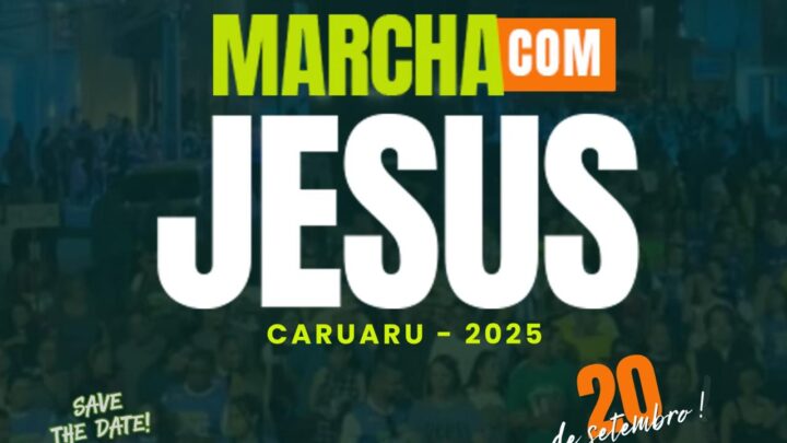 Marcha com Jesus 2025 traz ação social, caminhada e shows gospel para Caruaru