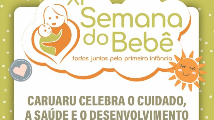 Caruaru vai realizar a Semana do Bebê 2025 com ampla programação intersetorial Caruaru vai realizar a Semana do Bebê 2025 com ampla programação intersetorial