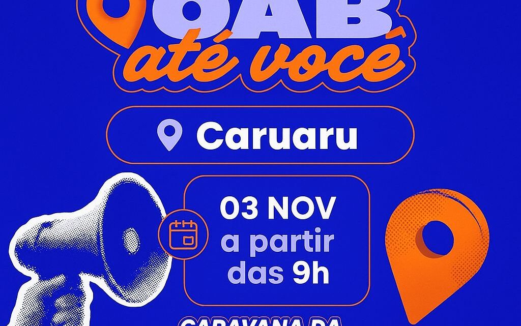 Caravana da Ouvidoria da OAB de Pernambuco chega a Caruaru nesta segunda-feira (3)