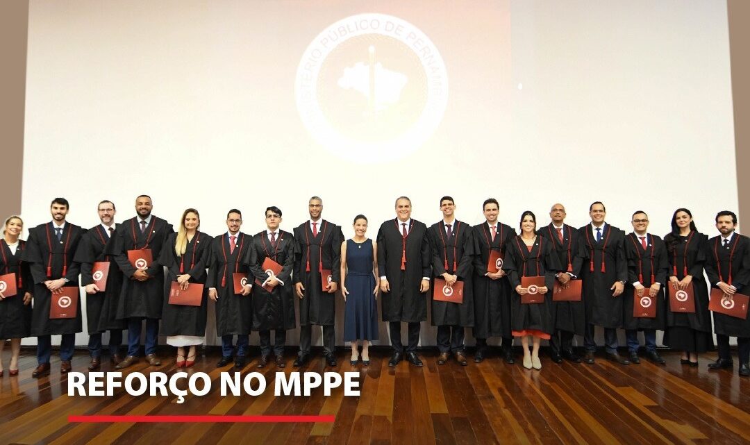 Reforço no MPPE: 16 novos Promotores de Justiça tomam posse