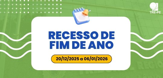 Confira o horário de atendimento ao público do TRE-PE durante o recesso de fim de ano