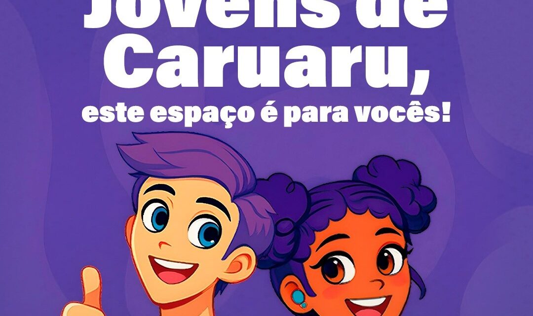 Mapa das Juventudes convida jovens de Caruaru a enviarem propostas para o município