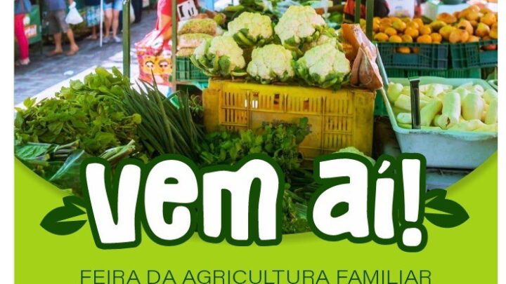 Bairro Universitário recebe nova Feira da Agricultura Familiar nesta sexta (20)