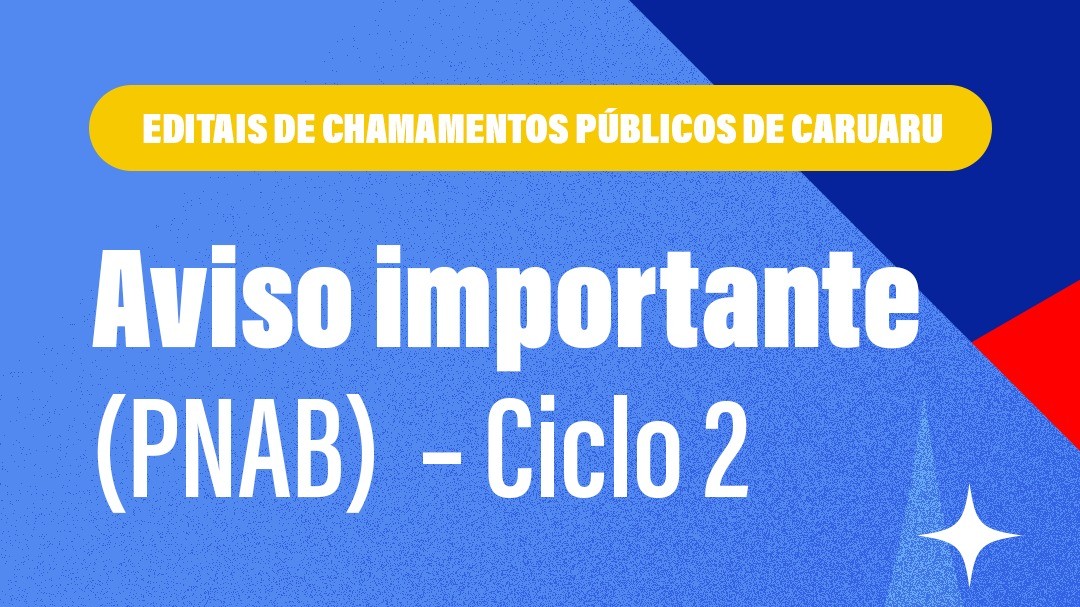 Fundação de Cultura de Caruaru prorroga prazos dos editais da PNAB – Ciclo 2