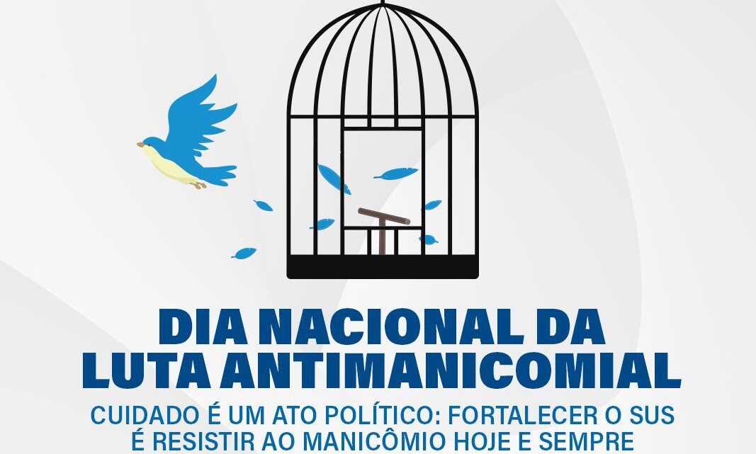 Secretaria de Saúde de Caruaru realizará ato em alusão ao Dia Nacional da Luta Antimanicomial