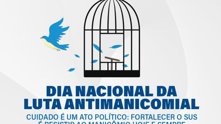 Secretaria de Saúde de Caruaru realizará ato em alusão ao Dia Nacional da Luta Antimanicomial