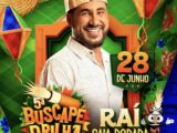 Sairé realiza 5ª Buscapé Drilha neste domingo (28) com show de Raí Saia Rodada