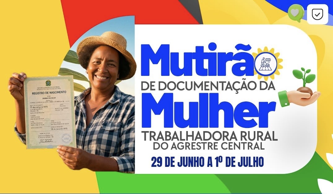 MDA Pernambuco promove Mutirão de Documentação para Mulheres Trabalhadoras Rurais do Agreste Central