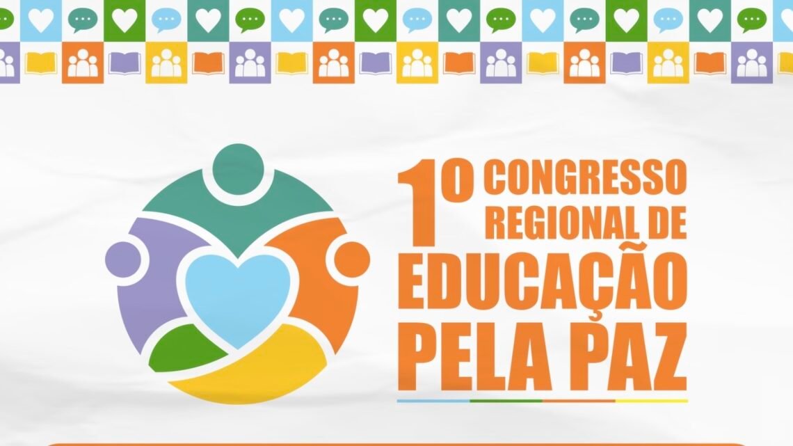 Secretaria de Educação de Caruaru realiza I Congresso Regional de Educação Pela Paz