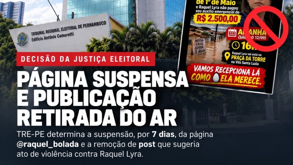 Justiça Eleitoral manda suspender página e retirar do ar publicação que sugeria uso da violência contra Raquel Lyra