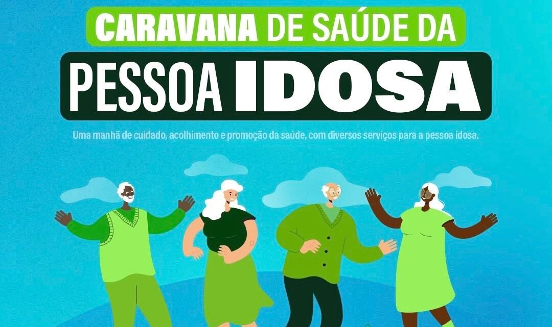 Caravana de Saúde da Pessoa Idosa será realizada em Caruaru, nesta quinta- feira (1º)