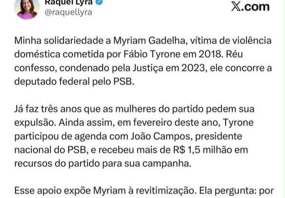 Raquel sai em defesa de Myriam Gadelha e questiona apoio do PSB e de João Campos a candidato condenado por violência doméstica