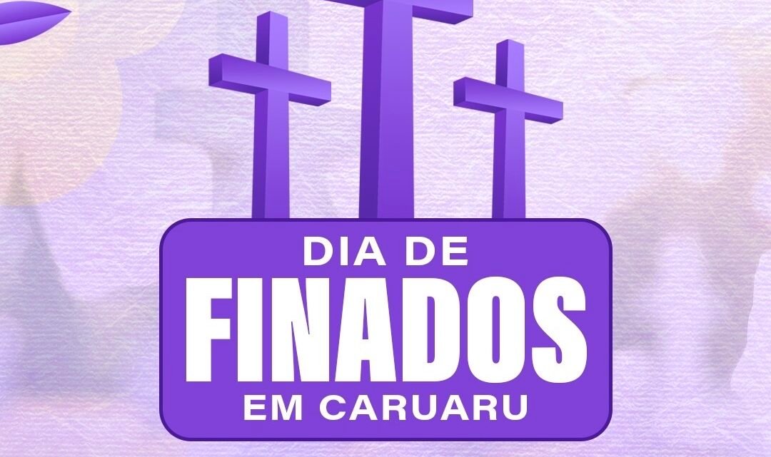 Confira a programação especial para o Dia de Finados nos cemitérios públicos de Caruaru